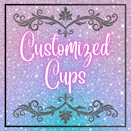 CUSTOMIZED CUPS